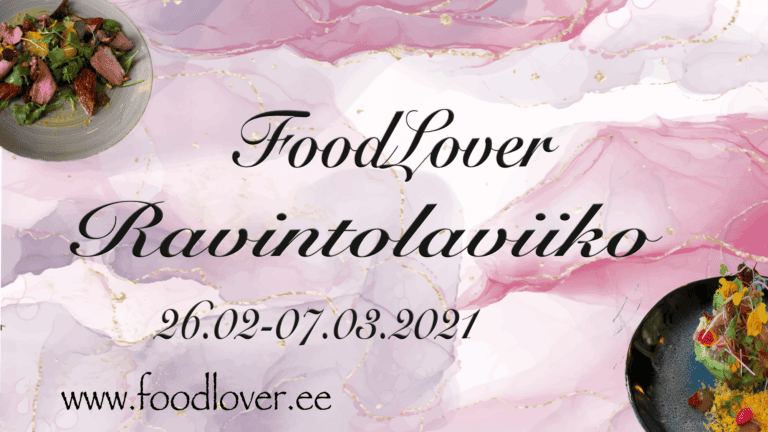 FoodLover Ravintolaviikko helmikuu 2021 ja TOP 15 ravintolaa