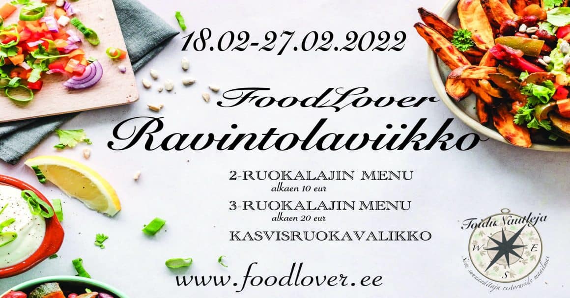 FoodLover Restoraniviikko helmikuu 2022 – TOP 15 ravintolaa