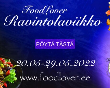 FoodLover Ravintolaviikko on päättynyt – toukokuu 2022