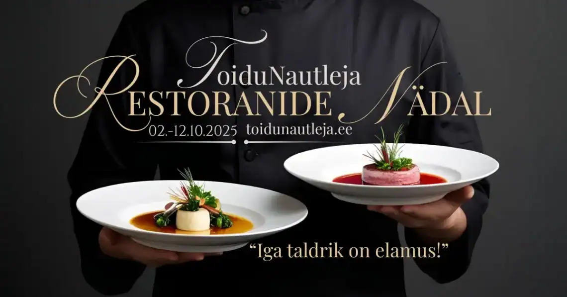 Restoranide Nädal Eestis. ToiduNautleja