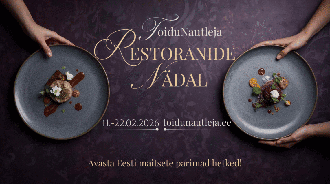 ToiduNautleja Restoranide Nädal veebruar 2026